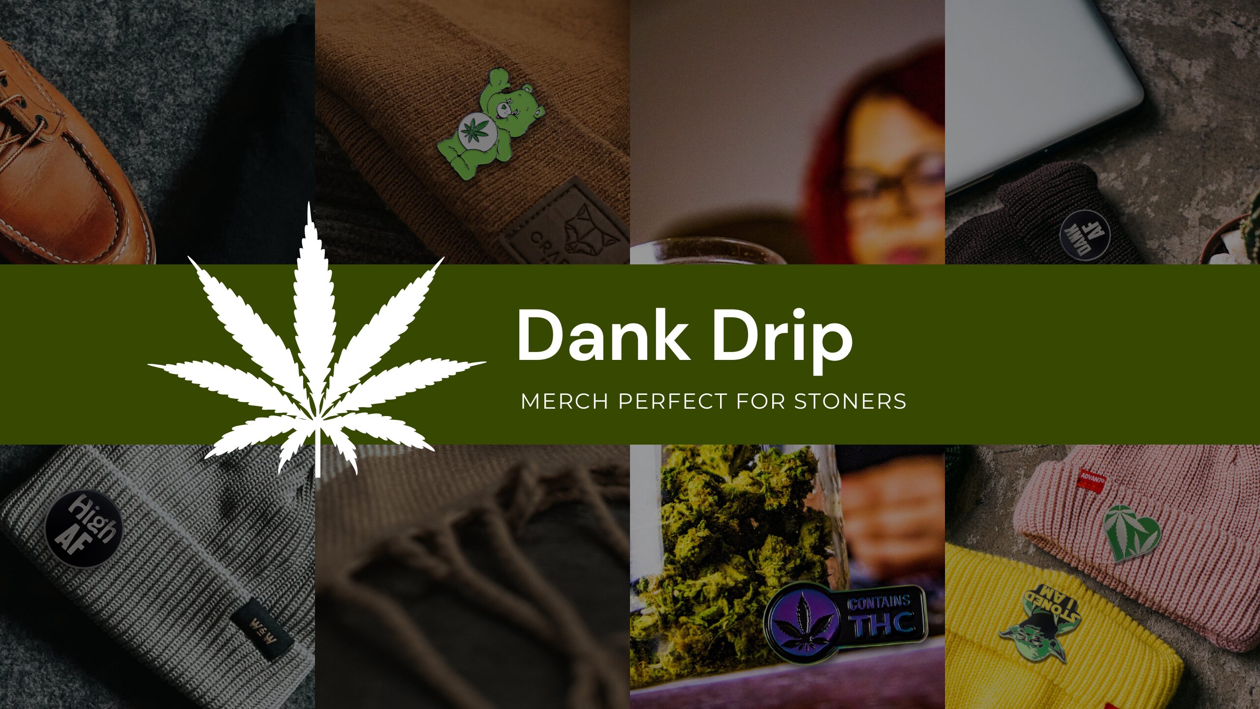 Dank Drip - Page Banner Dank Drip Merch