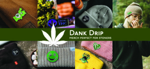 Dank Drip - Merch Banner